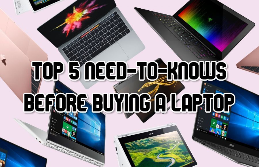 Consider When Choosing a Laptop